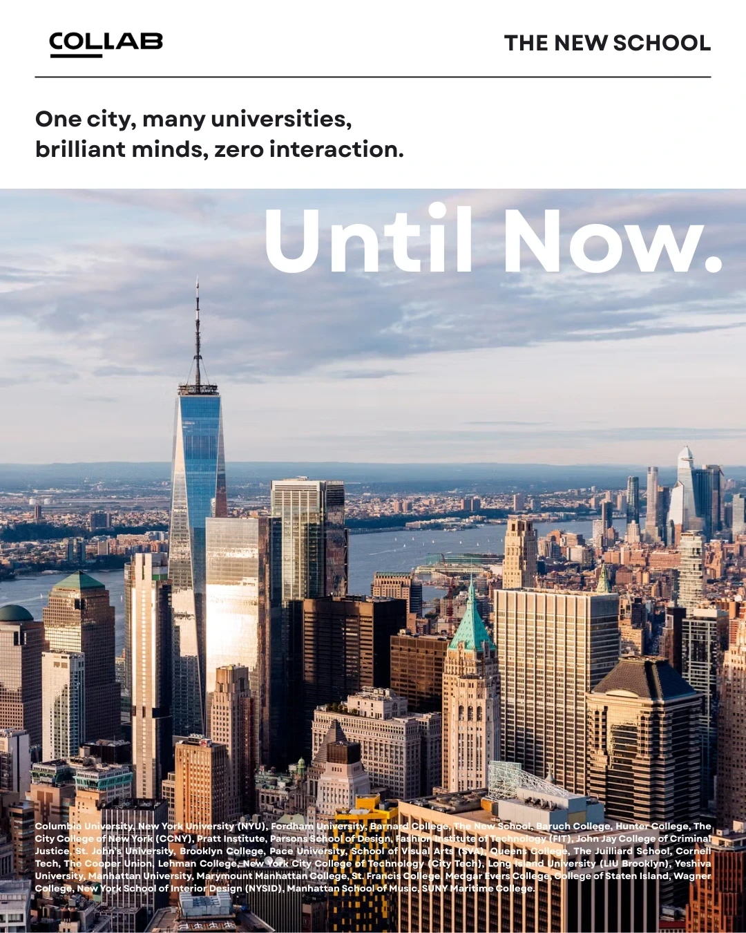 The COL-lab campaign poster: One city, many universities, brilliant minds, zero interaction. Until Now.